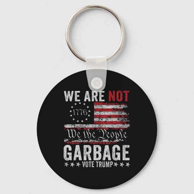 Make Garbage Great Again Garbage For Trump 2024  Keychain (Front)