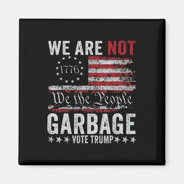 Make Garbage Great Again Garbage For Trump 2024  Magnet (Front)