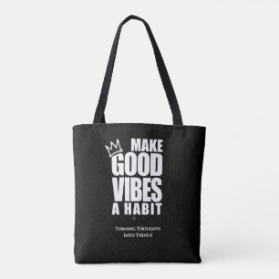 MAKE GOOD VIBES A HABIT   Tote bag 