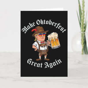 Make Great Again Funny Trump Drink Beer Card