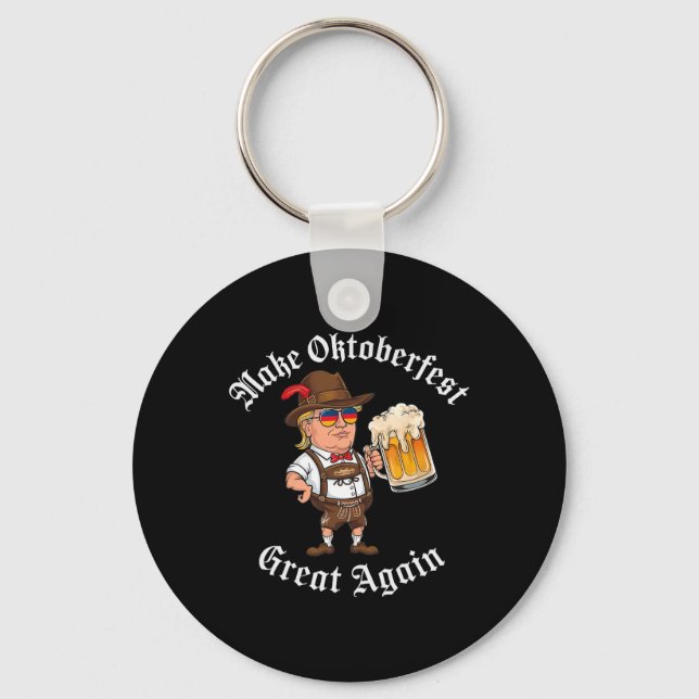 Make Great Again Funny Trump Drink Beer  Keychain (Front)