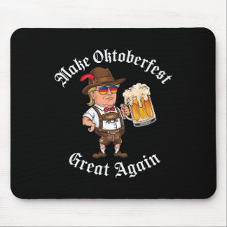 Make Great Again Funny Trump Drink Beer  Mouse Pad