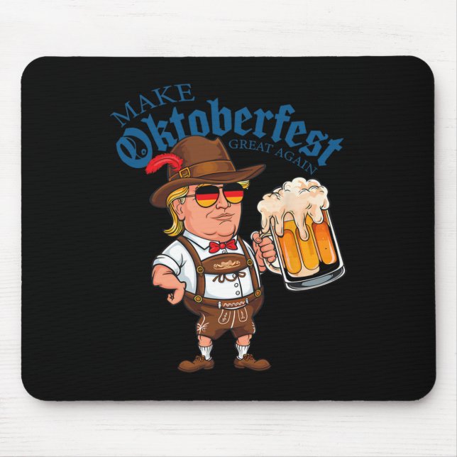 Make Great Again Funny Trump Drink Beer Mug Gift  Mouse Pad (Front)