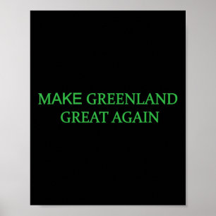 Make Greenland Great Again Green Trump Meme Mens Poster