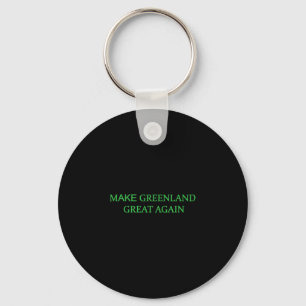 Make Greenland Great Again Green Trump Meme Mens W Keychain