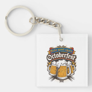 Make Greet Again Octoberfest Keychain