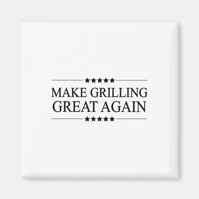 Make Grilling Great Again Funny Gift For Bbq -  Magnet (Front)