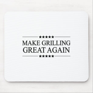 Make Grilling Great Again Funny Gift For Bbq - Mouse Pad