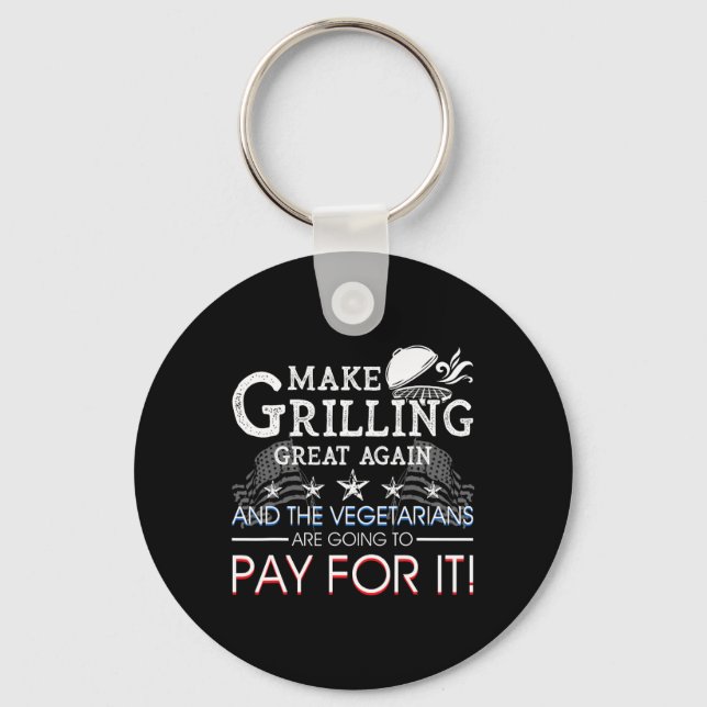 Make Grilling Great Again Trump Bbq Pit Master Gri Keychain (Front)