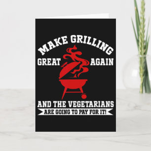 Make Grilling Great Again Usa Trump Bbq Rbecue Smo Card