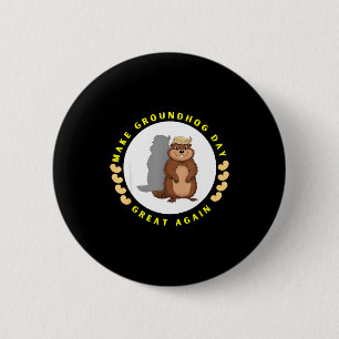 Make Groundhog Day Great Again Funny Shadow Puppet 2 Inch Round Button