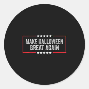 Make Halloween Great Again  Classic Round Sticker