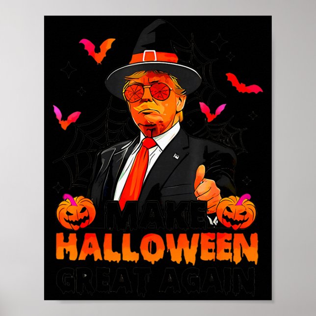 Make Halloween Great Again Funny Trump Soky Trick  Poster (Front)