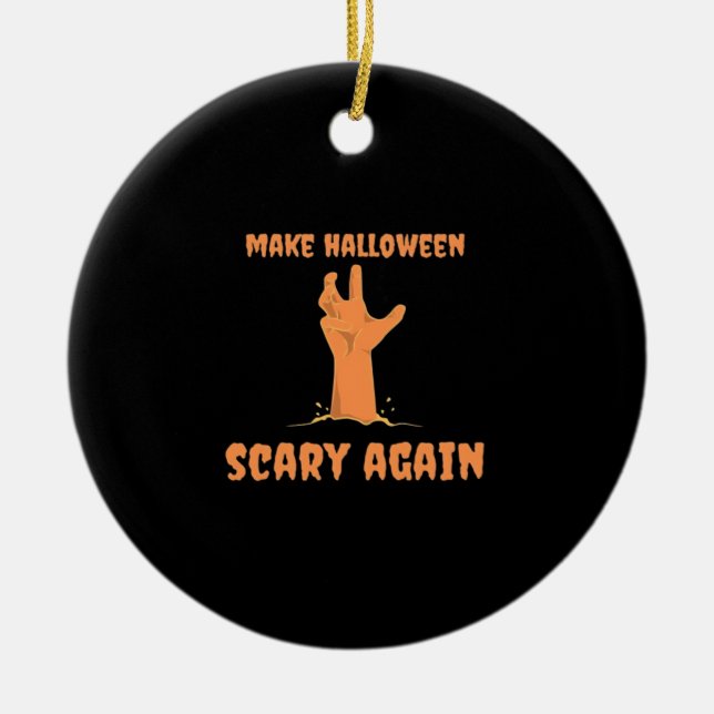 Make Halloween Scary Again Zombie Classic Trumpkin Ceramic Ornament (Front)