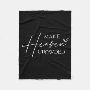 Make Heaven Crowded Cross - Minimalist Christian R Fleece Blanket