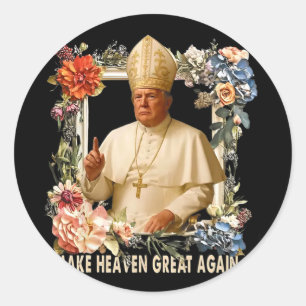 Make Heaven Great Again Donald Trump Classic Round Sticker