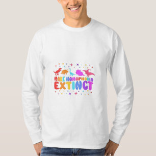Make Homophobia Extinct LGBT Equality Dinosaurs T-Shirt
