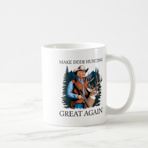 Make Hunting Great Again Deer Duck Hunting Trump Coffee Mug