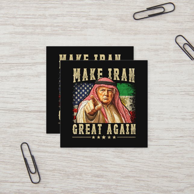 Make Iran Great Again Iranian Square Business Card (Front/Back In Situ)