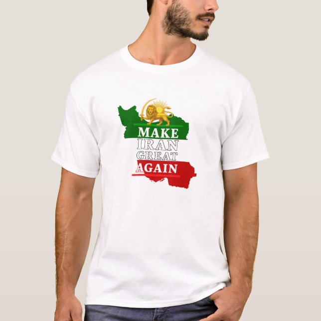 Make Iran Great Again T-Shirt (Front)