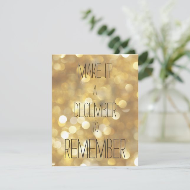 Make it a december to remember - Gold Glam Holiday (Standing Front)