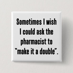 Make It A Double 2 Inch Square Button