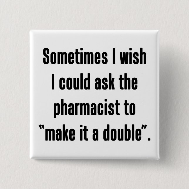 Make It A Double 2 Inch Square Button (Front)