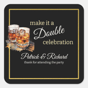 Make it a Double Celebration Black Whiskey Glass Square Sticker