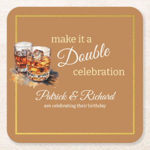 Make it a Double Celebration Brown Whiskey Glass Square Paper Coaster