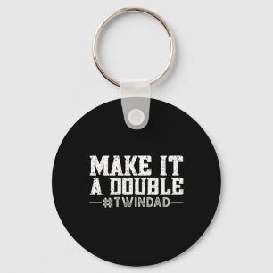 Make It A Double  Keychain