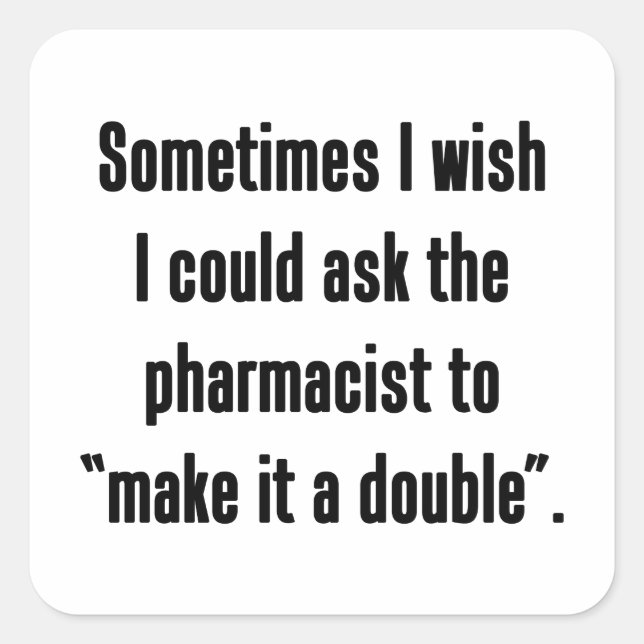 Make It A Double Square Sticker (Front)