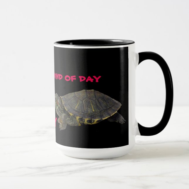 Make It A Turtle Kind Of Day Mug (Right)