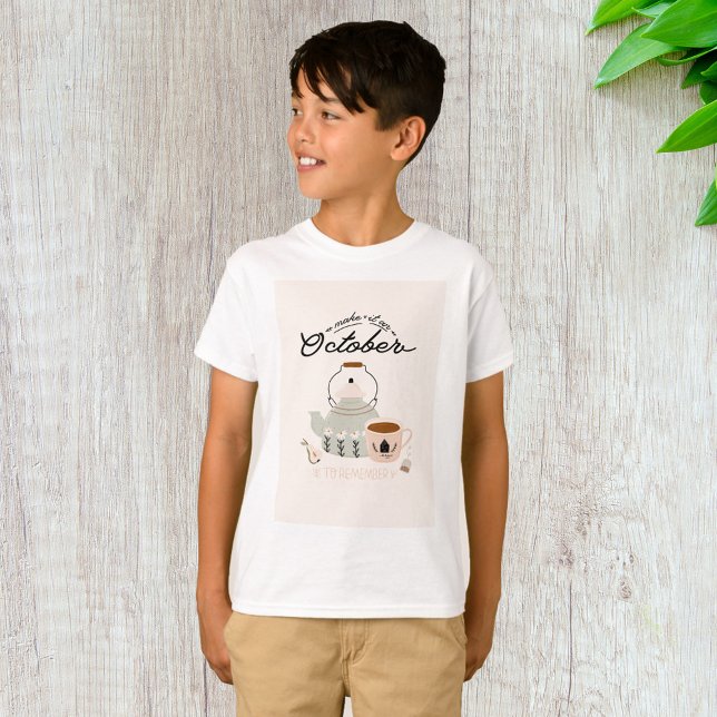 Make It An October To Remember T-Shirt (Creator Uploaded)