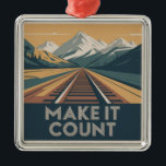 Make It Count Metal Ornament<br><div class="desc">Make It Count</div>