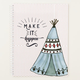 Make it Happen Boho Tent Planner