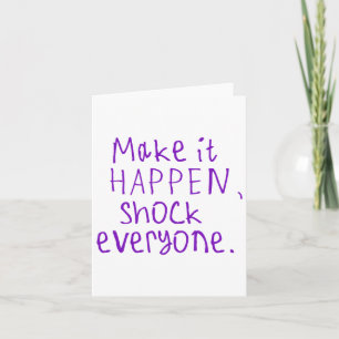 Make It Happen Card