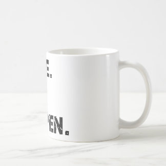 make. it. happen. coffee mug