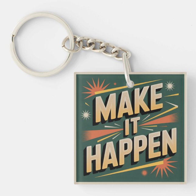 Make It Happen Keychain (Front)