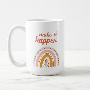 Make it happen, motivational boho rainbow  coffee mug