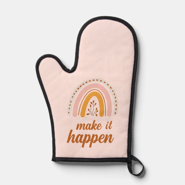 Make it happen - Motivational rainbow Oven Mitt (Front)