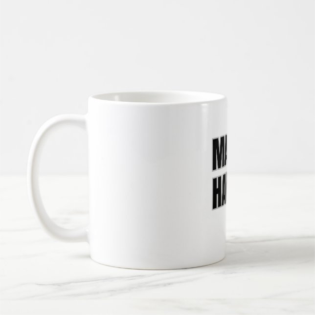 Make It Happen Mug (Left)
