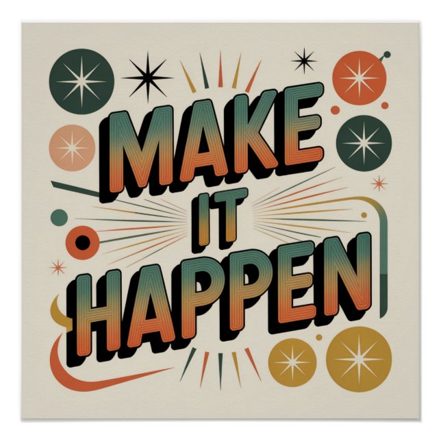 Make It Happen Poster (Front)