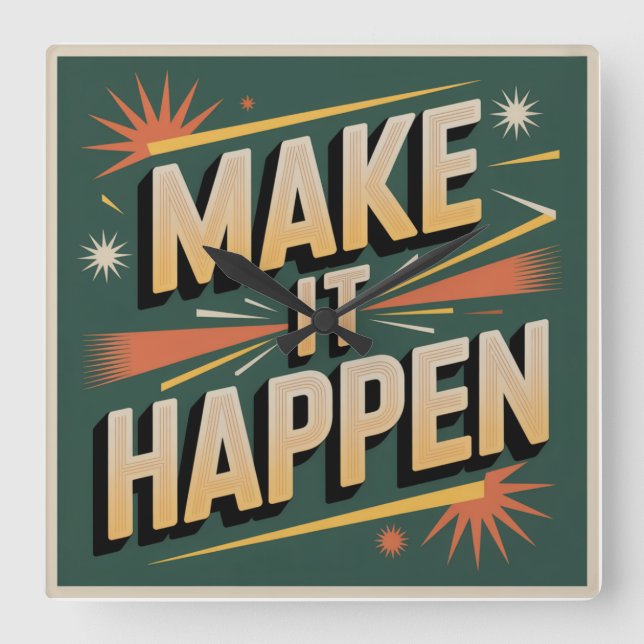 Make It Happen Square Wall Clock (Front)