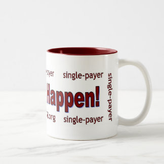 Make It Happen! Two-Tone Coffee Mug