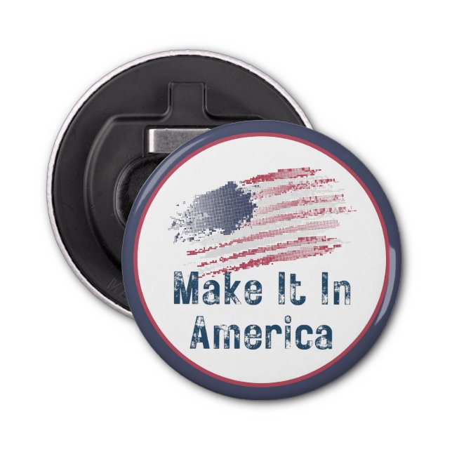 Make It In America Stylized Flag Bottle Opener (Front)