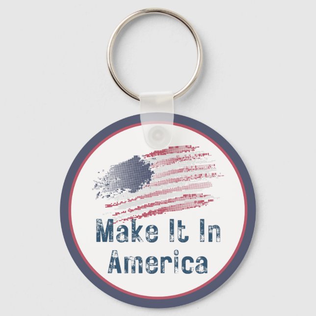 Make It In America Stylized  Keychain (Front)