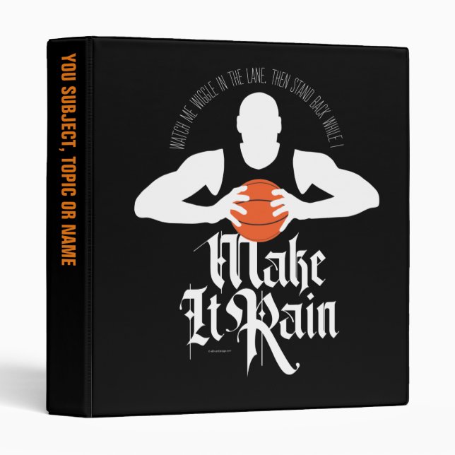 Make It Rain (Basketball) Binder (Front/Spine)