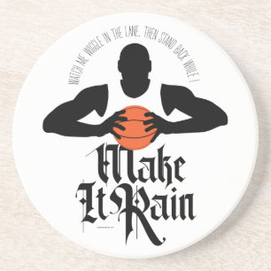Make It Rain (Basketball) Coaster