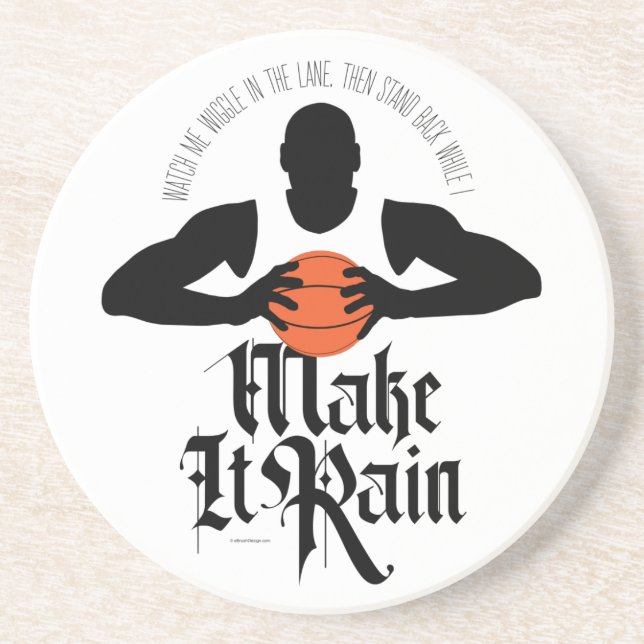 Make It Rain (Basketball) Coaster (Front)