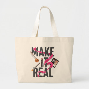 Make It Real Large Tote Bag